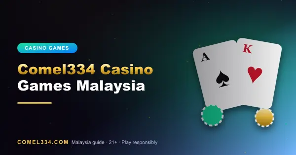 Featured image for Comel334 Casino Games Malaysia: playing cards and casino chips